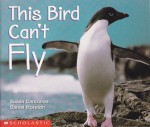 This Bird Can't Fly - Susan Canizares, Daniel Moreton