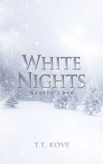 White Nights - T.T. Kove