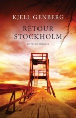 Retour Stockholm - Kjell Genberg, Ron Bezemer