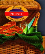 The Totally Picnic Cookbook (Totally Cookbooks) - Helene Siegel