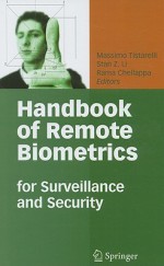 Handbook of Remote Biometrics: For Surveillance and Security - Massimo Tistarelli, Stan Z. Li, Rama Chellappa