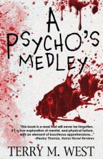 A Psycho's Medley - Terry M West