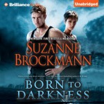 Born to Darkness - Suzanne Brockmann, Melanie Ewbank, Patrick Lawlor