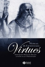 Moral And Epistemic Virtues (Metaphilosophy) - Michael Brady, Duncan Pritchard