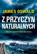 Z przyczyn naturalnych - Stanisław Kroszczyński, James Oswald