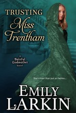 Trusting Miss Trentham - Emily Larkin