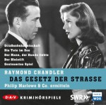 Das Gesetz der Straße: Philip Marlowe & Co. ermitteln - Raymond Chandler, Hans P. Hallwachs, Christian Brückner, Arnold Marquis