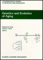 Genetics and Evolution of Aging - Rose