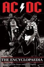 AC/DC: The Encyclopaedia - Malcolm Dome, Jerry Ewing