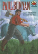 Paul Bunyan - Stephen Krensky, Craig Orback