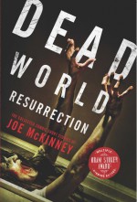 Dead World Resurrection - Joe McKinney