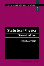 Statistical Physics - Second Edition (Physics and Its Applications) - A.M. Guénault