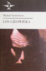 Los człowieka - Michaił Szołochow