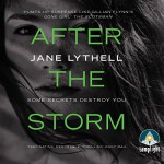 After the Storm - Jane Lythell, Penelope Rawlins