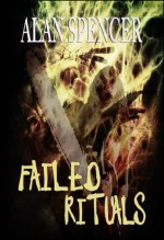 Failed Rituals - Alan Spencer, Kristopher Rufty