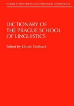 Dictionary of the Prague School of Linguistics - Josef Vachek