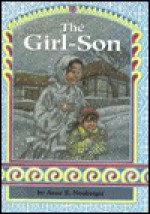 The Girl-Son - Anne E. Neuberger