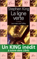 La ligne verte, 3e épisode: Les mains de Caffey - Philippe Rouard, Stephen King