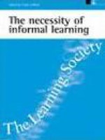 The Necessity of Informal Learning - Frank Coffield