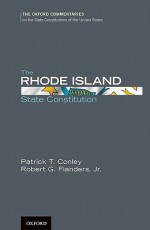 The Rhode Island State Constitution - Patrick T. Conley, Robert J. Flanders