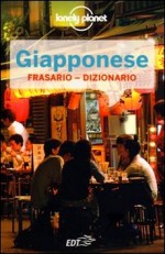 Giapponese. Frasario - dizionario - Cesare Dapino, Daniela Delfino