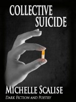 Collective Suicide - Michelle Scalise