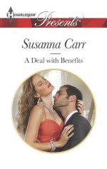 A Deal with Benefits (One Night With Consequences Series Book 2) - Susanna Carr