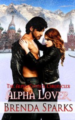 Alpha Lover (The Alpha Council Chronicles Book 3) - Brenda Sparks