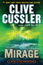 Mirage - Jack Du Brul, Clive Cussler