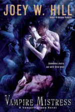 Vampire Mistress - Joey W. Hill