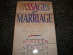 Passages of Marriage: Five Growth Stages That Will Take Your Marriage to Greater Intimacy And... - Mary Alice Minirth, Brian Newman