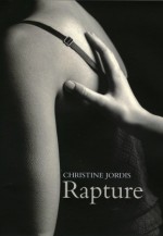 Rapture - Christine Jordis, Sonia Soto