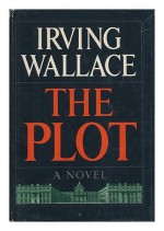 The Plot - Irving Wallace