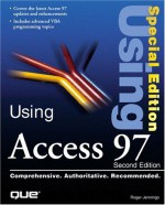 Special Edition Using Access 97 - Roger Jennings