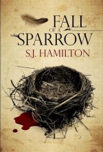 Fall of a Sparrow - Sharon Hamilton