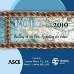 Ports 2010; Proceedings. CD-ROM: Ports (2010: Jacksonville, FL) - Thomas Ward, Bruce I Osbo