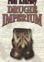 Boże Monarchie, księga 4: Drugie imperium - Paul Kearney