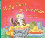 Kitty Goes on Vacation - Dawn McMillan, Rae Dale