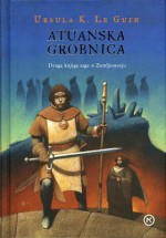 Atuanska grobnica (Saga o Zemljemorju, #2) - Ursula K. Le Guin, Dušan Ogrizek, Gail Garraty