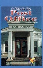 A Trip to the Post Office - Mary Ann Thomas