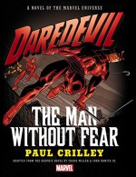 Daredevil: The Man Without Fear Prose Novel - Paul Crilley