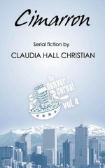 Cimarron: Denver Cereal, Volume 4 - Claudia Hall Christian