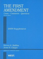 The First Amendment Supplement: Cases-Comments-Questions - Steven H. Shiffrin, Jesse H. Choper