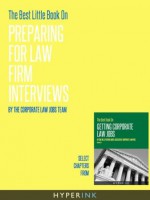 The Best Little Book On Preparing For Law Firm Interviews - Patrick Smith, Eric Ng