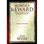 John Bevere Honor's Reward Devotional Workbook - John Bevere