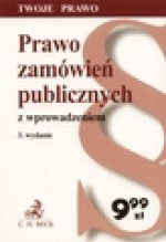 Prawo zamówień publicznych z wprowadzeniem - Barbara Porzecka, Marcin Kotula, Aneta Flisek, Praca zbiorowa