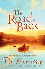 The Road Back - Di Morrissey