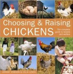 Choosing & Raising Chickens - Celia Lewis, J.C. Jeremy Hobson