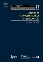 Chemical Thermodynamics of Zirconium - Enzo Curti, Federico J Mompean, Jane Perrone