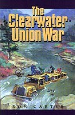 The Clearwater Union War - Ron Carter